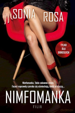 Nimfomanka wyd. kieszonkowe - Sonia Rosa [KSIĄŻKA]
