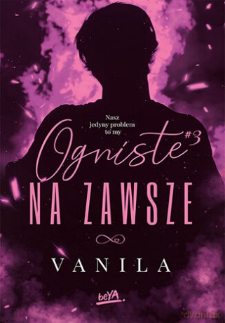 Ogniste na zawsze - vanila [KSIĄŻKA]