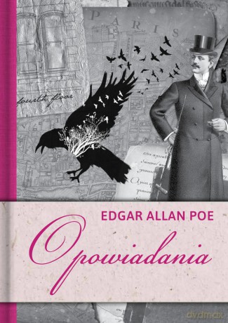 Opowiadania - Edgar Allan Poe [KSIĄŻKA]