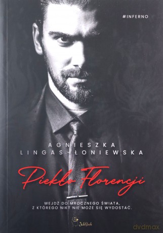 Piekło Florencji - Agnieszka Lingas-Łoniewska [KSIĄŻKA]