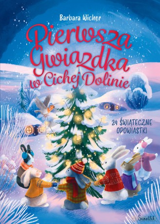 Pierwsza gwiazdka w cichej dolinie - Barbara Anna Wicher [KSIĄŻKA]