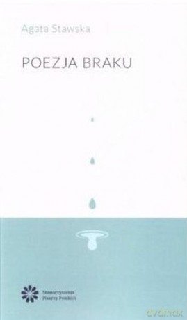 Poezja braku - Agata Stawska [KSIĄŻKA]
