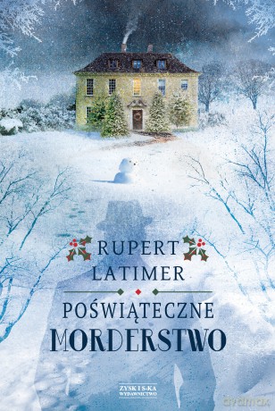 Poświąteczne morderstwo - Rupert Latimer [KSIĄŻKA]