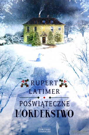 Poświąteczne morderstwo - Rupert Latimer [KSIĄŻKA]