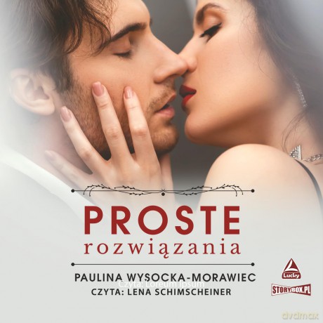 Proste rozwiązania - Paulina Wysocka-Morawiec [AUDIOBOOK]