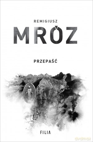 Przepaść. Komisarz Forst (Tom 7) - Remigiusz Mróz [KSIĄŻKA]