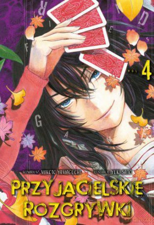 Przyjacielskie rozgryki (Tom 4) - Yuuki Satou, Mikoto Yamaguchi [KOMIKS]