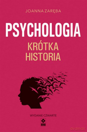 Psychologia. Krótka historia - Joanna Zaręba [KSIĄŻKA]