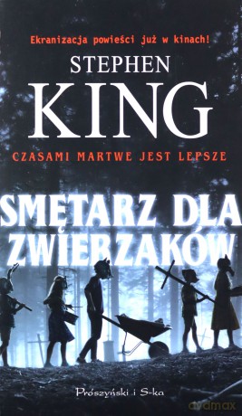 Smętarz dla zwierzaków wyd. kieszonkowe - Stephen King [KSIĄŻKA]