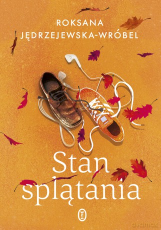 Stan splątania - Roksana Jędrzejewska-Wróbel [KSIĄŻKA]
