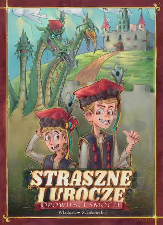 Straszne i urocze opowieści smocze - Władysław Szenkowski [KSIĄŻKA]
