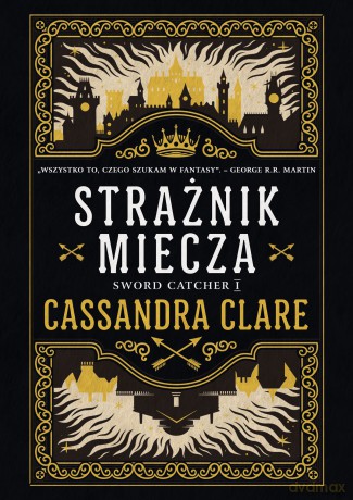 Strażnik miecza - Cassandra Clare [KSIĄŻKA]