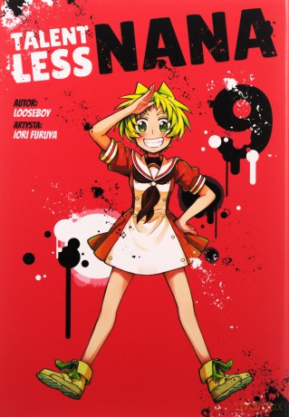 TALENTLESS NANA (Tom 9) - Looseboy, Iori Furuya [KOMIKS]