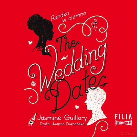 The Wedding Date. Randka w ciemno - Jasmine Guillory [AUDIOBOOK]