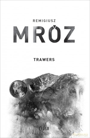 Trawers. Komisarz Forst (Tom 3) - Remigiusz Mróz [KSIĄŻKA]