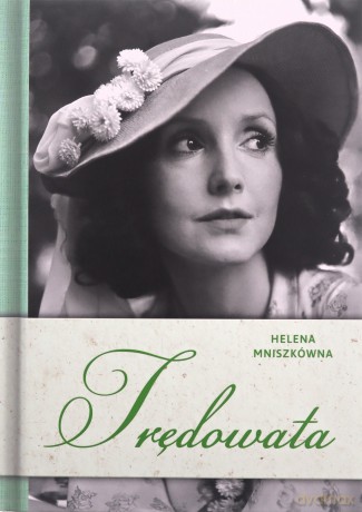 Trędowata - Helena Mniszkówna [KSIĄŻKA]