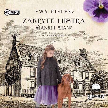 Wianki i wiano. Zakryte lustra (Tom 2) - Ewa Cielesz [AUDIOBOOK]