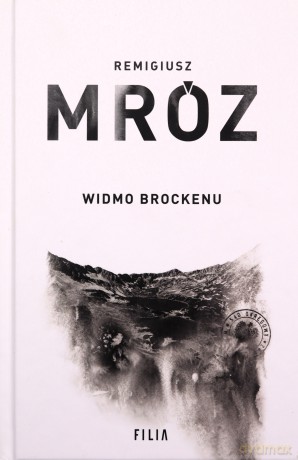 Widmo Brockenu. Komisarz Forst (Tom 8) - Remigiusz Mróz [KSIĄŻKA]