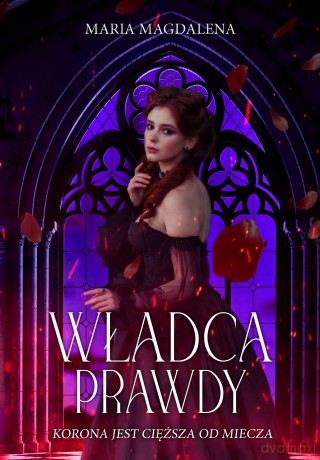 Władca prawdy - Maria Magdalena Syryńska [KSIĄŻKA]