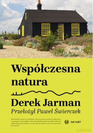 Współczesna natura - Derek Jarman [KSIĄŻKA]