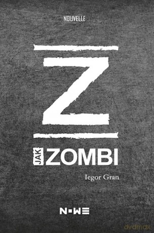 Z jak zombi - Gran Iegor [KSIĄŻKA]
