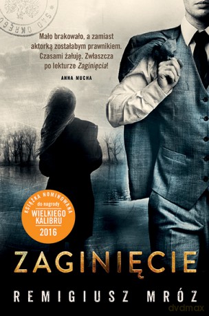 Zaginięcie. Seria z Joanną Chyłką (Tom 2) - Remigiusz Mróz [KSIĄŻKA]