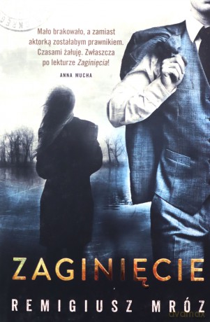 Zaginięcie. Seria z Joanną Chyłką (Tom 2) - Remigiusz Mróz [KSIĄŻKA]