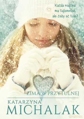 Zima w Przytulnej - Katarzyna Michalak [KSIĄŻKA]