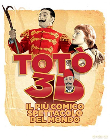 Toto' 3d - Il Piu' Comico Spettacolo Del Mondo
