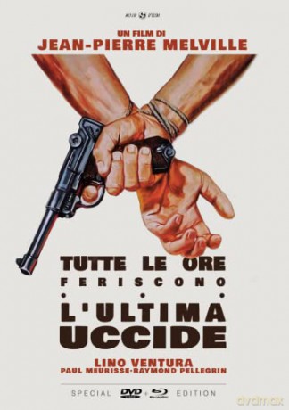 Tutte Le Ore Feriscono, L'Ultima Uccide (Blu-Ray+Dvd)