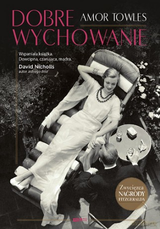 Dobre wychowanie - Amor Towles [KSIĄŻKA]