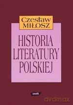 Historia literatury polskiej - Czesław Miłosz [KSIĄŻKA]