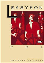 Leksykon PRL - Zdzisław Zblewski [KSIĄŻKA]