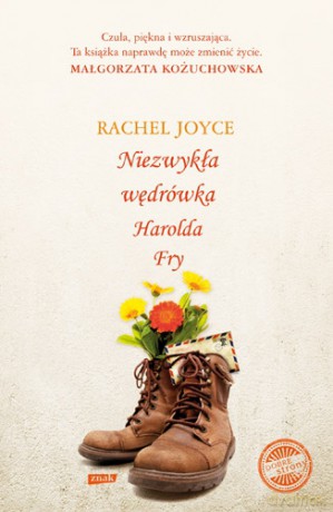 Niezwykła wędrówka Harolda Fry - Rachel Joyce [KSIĄŻKA]