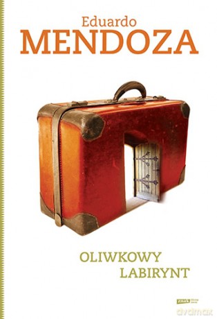 Oliwkowy labirynt - Eduardo Mendoza [KSIĄŻKA]