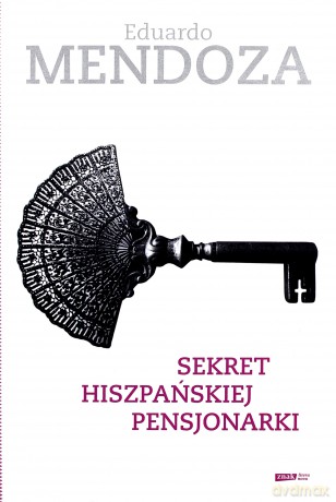 Sekret hiszpańskiej pensjonarki - Eduardo Mendoza [KSIĄŻKA]