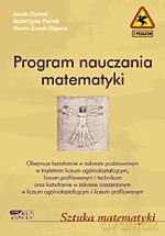 Sztuka matematyki. Program nauczania matematyki - Jacek Dymel, Katarzyna Piórek, Maria Żurek-Etgens [KSIĄŻKA]