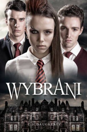 Wybrani - C.J. Daugherty [KSIĄŻKA]