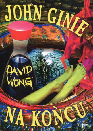 john ginie na koncu - david wong [KSIĄŻKA]