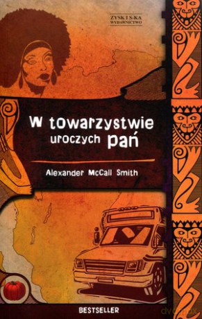 W towarzystwie uroczych pań - Alexander McCall Smith [KSIĄŻKA]