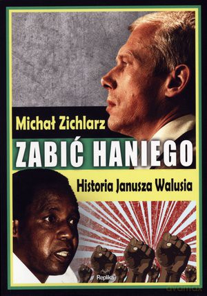 Zabić Haniego - Michał Zichlarz [KSIĄŻKA]