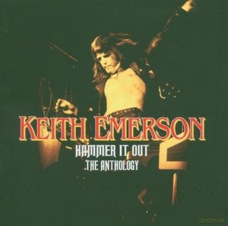 Keith Emerson: Hammer It Out: The Anthology [2CD]