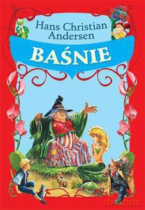 Baśnie Hansa Christiana Andersena - ChristianAndersen Hans [KSIĄŻKA]