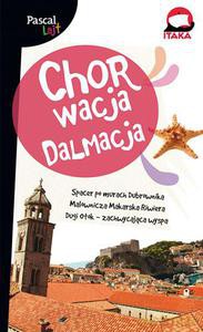 Chorwacja. Dalmacja - Pascal Lajt - Adamczak Sławomir, Firlej-Adamczak Katarzyna, Orli [KSIĄŻKA]