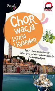 Chorwacja. Istria i Kvarner - Pascal Lajt - Adamczak Sławomir, Firlej-Adamczak Katarzyna, Mich [KSIĄŻKA]