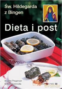 Dieta i post Św.Hildegarda z Bingen (dodruk 2013) - Pregenzer Brigitte, Schmidle Brigitte [KSIĄŻKA]