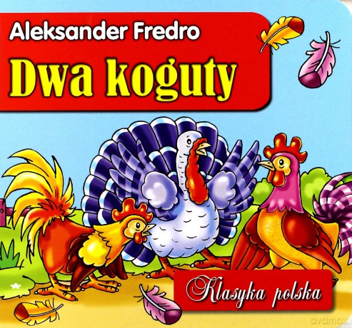 Dwa koguty. Klasyka polska - Fredro Aleksander [KSIĄŻKA]