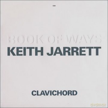 Keith Jarrett: Book Of Ways [2CD]
