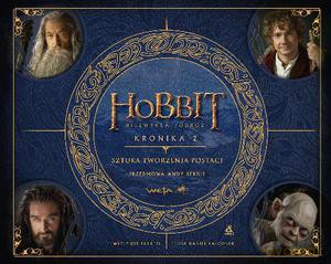 Hobbit: Niezwykła podróż. Kronika 2 - Sztuka tworzenia postaci - Falconer David [KSIĄŻKA]