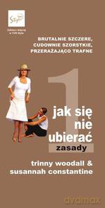 Jak się nie ubierać - Zasady - Woodall Trinny; Constantine Susannah [KSIĄŻKA]